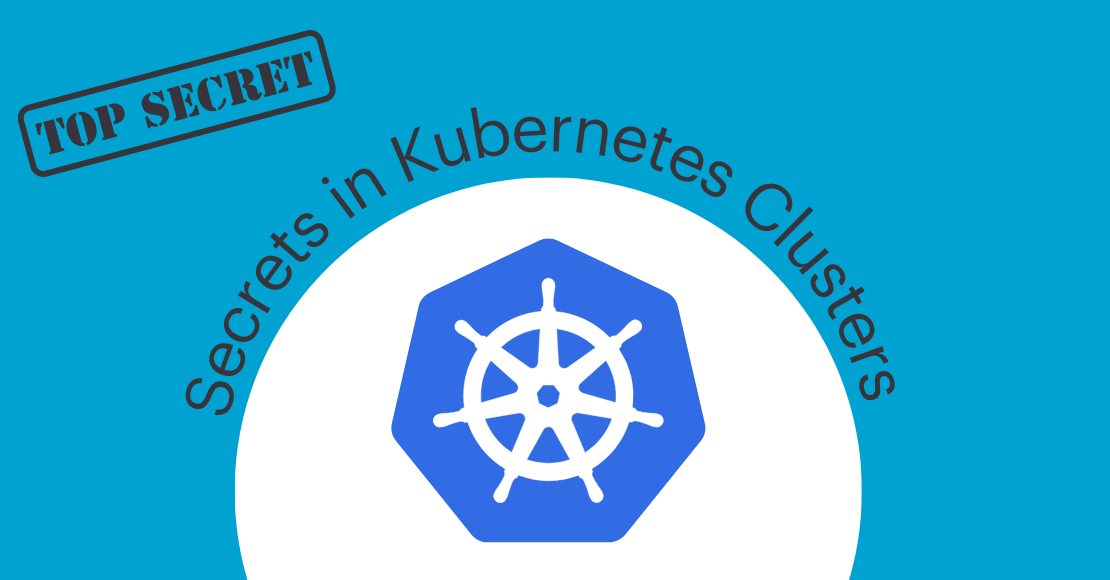 Featured image: Applying Basic Principles for Secrets Management in Kubernetes Clusters